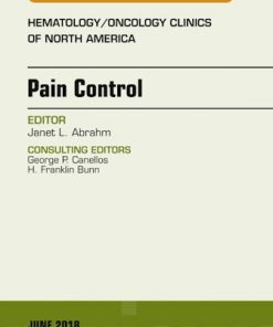 Pain Control, An Issue of Hematology/Oncology Clinics of North America, E-Book eBook