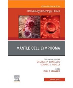 Mantle Cell Lymphoma, An Issue of Hematology/Oncology Clinics of North America,E-Book eBook