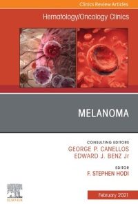 Melanoma, An Issue of Hematology/Oncology Clinics of North America, E-Book eBook