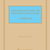 Louisiana Law of Security Devices - A Precis eBook