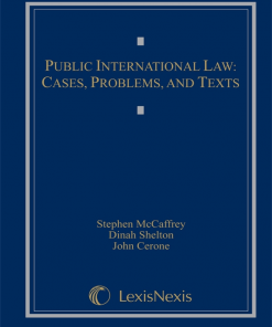 Public International Law: Cases, Problems, and Texts (2010) eBook