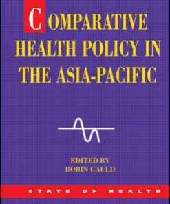 EBOOK: Comparative Health Policy in the Asia Pacific eBook