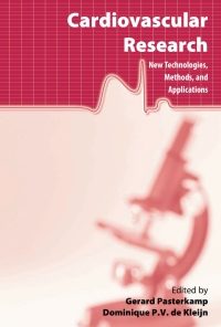 Cardiovascular Research: New Technologies, Methods, and Applications eBook