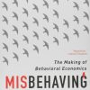 Misbehaving: The Making of Behavioral Economics eBook