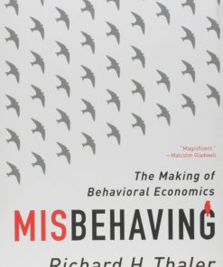 Misbehaving: The Making of Behavioral Economics eBook