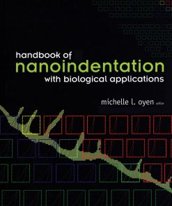 Handbook of Nanoindentation: With Biological Applications eBook