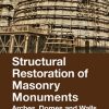 Structural Restoration of Masonry Monuments: Arches, Domes and Walls eBook