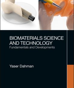 Biomaterials Science and Technology: Fundamentals and Developments eBook