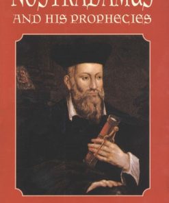 Nostradamus and His Prophecies eBook