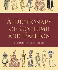 A Dictionary of Costume and Fashion eBook