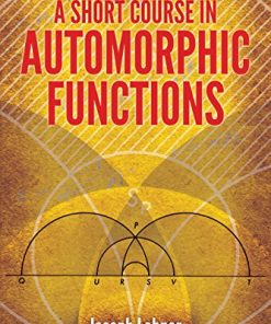 A Short Course in Automorphic Functions eBook