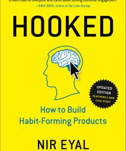 Hooked: How to Build Habit-Forming Products eBook
