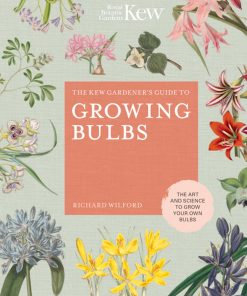 The Kew Gardener's Guide to Growing Bulbs eBook