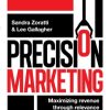 Precision Marketing: Maximizing Revenue Through Relevance eBook