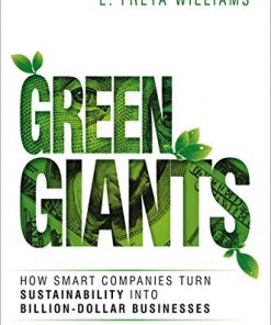 Green Giants: How Smart Companies Turn Sustainability into Billion-Dollar Businesses eBook