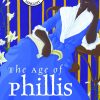 The Age of Phillis eBook