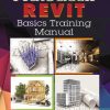 Autodesk® Revit Basics Training Manual eBook