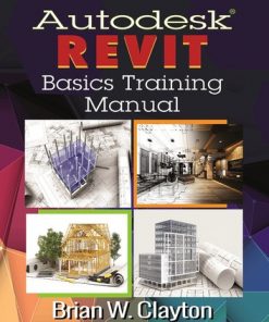 Autodesk® Revit Basics Training Manual eBook