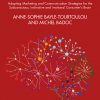 The Neuro-Consumer: Adapting Marketing and Communication Strategies for the Subconscious, Instinctive and Irrational Consumer's Brain eBook