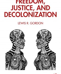 Freedom, Justice, and Decolonization eBook