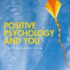 Positive Psychology: A Self-Development Guide eBook