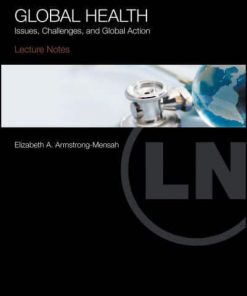 Lecture Notes Global Health: Issues, Challenges, and Global Action eBook