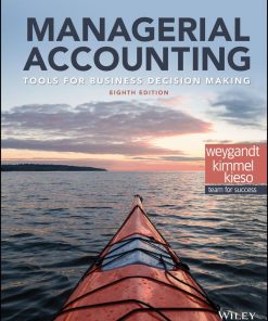 Managerial Accounting: Tools for Business Decision Making eBook