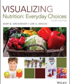 Visualizing Nutrition: Everyday Choices eBook
