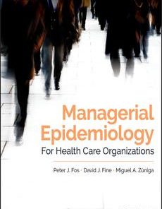 Managerial Epidemiology for Health Care Organizations eBook