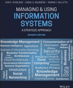 Managing and Using Information Systems: A Strategic Approach eBook