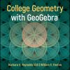College Geometry with GeoGebra eBook