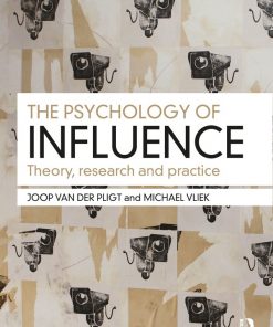The Psychology of Influence: Theory, research and practice eBook