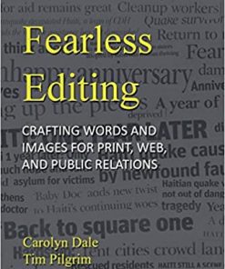Fearless Editing: Crafting Words and Images for Print, Web, and Public Relations eBook