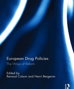 European Drug Policies: The Ways of Reform eBook