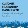 Customer Relationship Management: Concepts and Technologies eBook