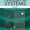 Nuclear Systems Volume I: Thermal Hydraulic Fundamentals, Third Edition eBook