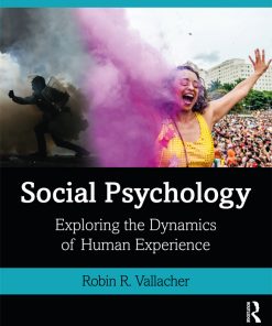 Social Psychology: Exploring the Dynamics of Human Experience eBook