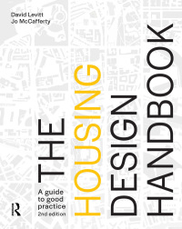 The Housing Design Handbook: A Guide to Good Practice eBook