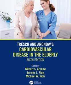 Tresch and Aronow's Cardiovascular Disease in the Elderly eBook