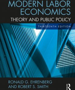 Modern Labor Economics: Theory and Public Policy eBook