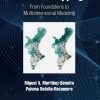 Disease Mapping: From Foundations to Multidimensional Modeling eBook