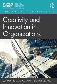 Creativity and Innovation in Organizations eBook