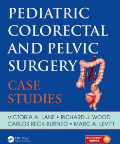 Pediatric Colorectal and Pelvic Surgery: Case Studies eBook