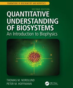 Quantitative Understanding of Biosystems: An Introduction to Biophysics, Second Edition eBook
