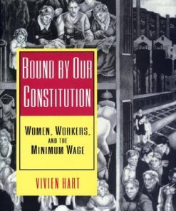 Bound by Our Constitution: Women, Workers, and the Minimum Wage eBook