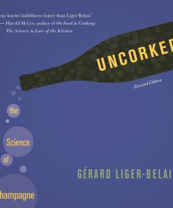 Uncorked: The Science of Champagne - Revised Edition eBook