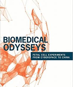 Biomedical Odysseys: Fetal Cell Experiments from Cyberspace to China eBook