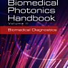 Biomedical Photonics Handbook: Biomedical Diagnostics eBook