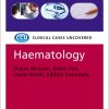 Haematology: Clinical Cases Uncovered eBook