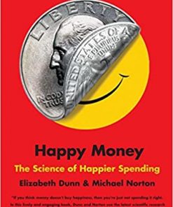 Happy Money: The Science of Happier Spending eBook